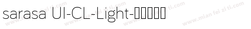 sarasa UI-CL-Light字体转换
